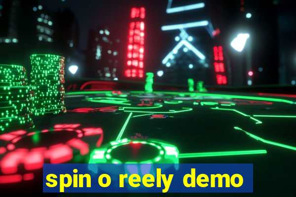 spin o reely demo